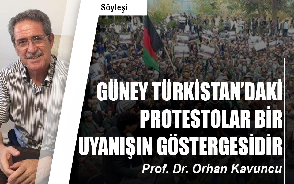 Güney Türkistan’daki protestolar bir uyanışın göstergesidir